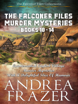 cover image of The Falconer Files Murder Mysteries Books 10--14